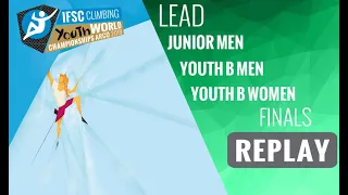 IFSC Youth World Championships Arco 2019 || Men's Lead final J & YB, Women's Lead final YB