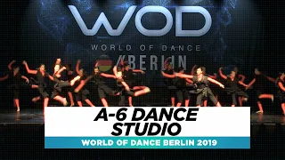 A-6 Dance Studio | Jr Team Division | World of Dance Berlin 2019 | #WODBER19