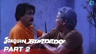 ‘Joaquin Burdado’ FULL MOVIE Part 2 | Ramon Revilla, Tanya Gomez, Janice Jurado | Cinema One