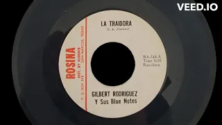 Gilbert Rodriguez Y Sus Blue Notes La Traidora 144 A