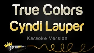 Cyndi Lauper - True Colors (Karaoke Version)