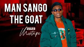 TOP 10 OF  MAN SANGO THE GOAT 2023 MIXTAPE BY DJ WYCKY 🔥🔥🔥