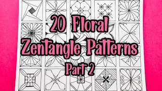 20 Florals Zentangle Patterns || Part 2 || Zentangle Flowers | Easy Drawing