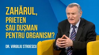 🔴 dr. Virgiliu Stroescu despre ZAHĂR și înlocuitorii acestuia