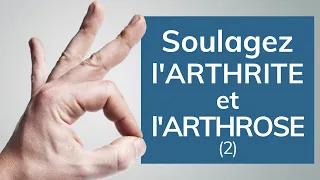 Soulagez l'arthrite et l'arthrose aux mains et aux doigts