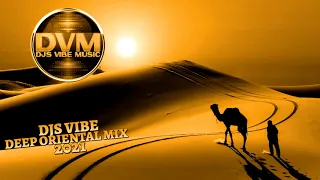 Djs Vibe - Deep Oriental Mix 2021