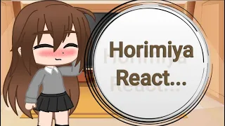 Horimiya React to ???? // Gacha Club // (Part 1/?)