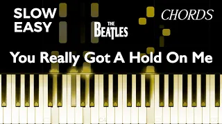 The Beatles - You Really Got A Hold On Me - SLOW EASY Piano CHORDS TUTORIAL by Piano Fun Play