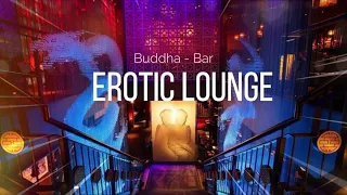 Buddha Bar Chillout - Erotic Lounge (Orginal Mix)