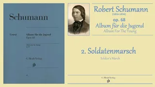 SCHUMANN - Op.68 Nr.2 - Soldatenmarsch - Soldier's March