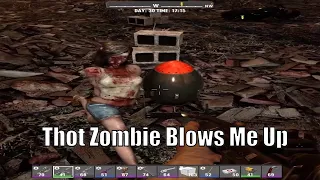 Zombie Blows Me Up | Apocalypse Now Mod | 7 Days To Die Alpha 20 | #shorts