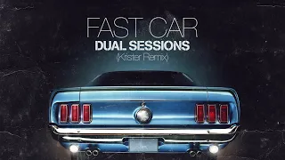 Fast Car (House Remix) - Tracy Chapman x Dual Sessions