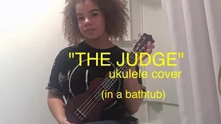 "THE JUDGE" By: Twenty One Pilot (ukulele cover)