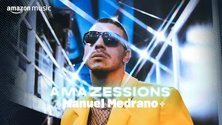 Amazessions: Manuel Medrano | Amazon Music Sessions | Amazon Music