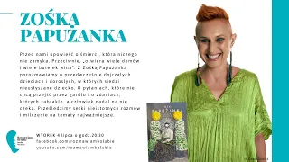 Zośka Papużanka „Żaden koniec"