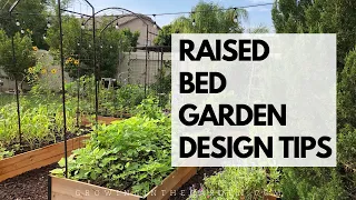 How to DESIGN RAISED BED Gardens for MAXIMUM PRODUCTION and BEAUTY