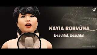 "Beautiful, Beautiful" - Francesca Battistelli (Cover by Kayia Robvüna) - [Re-upload]