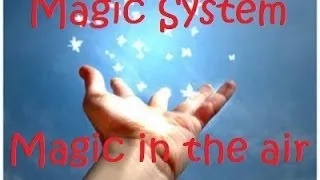 Magic System - Magic in the Air (lyrics)