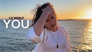 Lu Berly - YOU (Official Music Video)