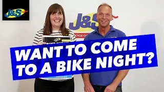 Do you want to come to a J&S Bike Night? - J&S Accessories Ltd