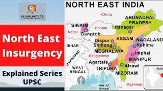 North East Insurgency Explained For UPSC IAS | 2020 | Internal Security | Latest |