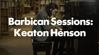 Barbican Sessions: Keaton Henson