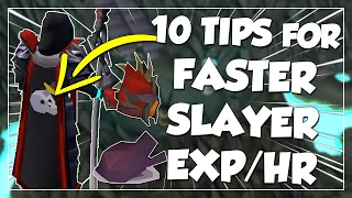 Top 10 Tips For FASTER Slayer Exp/Hour (OSRS 2022)