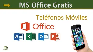 Office GRATIS para telefonos moviles (celulares) WORD, EXCEL, Power Pont y + 2021