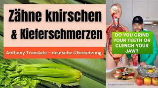 Zähne knirschen – ist ein virales Problem – Anthony William – deutsche Übersetzung