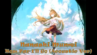 How Far I'll Go (Acoustic Ver) (Nanashi Mumei Karaoke Cover) [Clean Audio Edit]