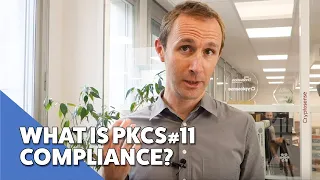 What is PKCS#11 Compliance?