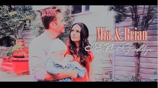 ► Mia & Brian || It's Not Goodbye {Форсаж} Fast & furious