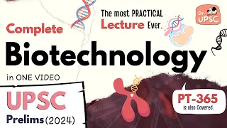 👨‍🔬🧬Complete *BIOTECH* in One Video | 🎯UPSC-PRELIMS 2024 |🚀 Must watch