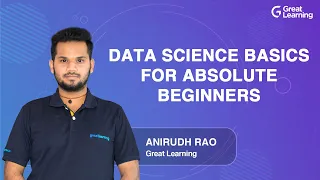 Data Science Basics for absolute beginners | Data Science Course |Learn Data Science |Great Learning