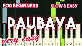 MOIRA DELA TORRE - PAUBAYA | SLOW & EASY PIANO TUTORIAL