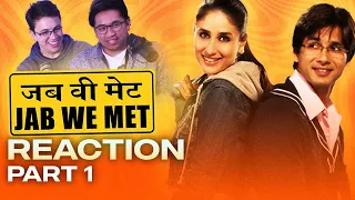 Ep 136 | Jab We Met Reaction (Part 1) - Why did it take us so long to watch this?!