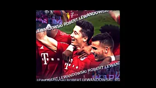 Robert lewandowski the terminator 4K edit/METAMORPHOSIS X SHADOW LADY