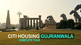 Citi Housing Gujranwala l Complete Tour 2021
