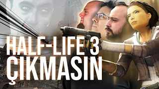 HALF-LIFE 3 ÇIKMASIN | Konuk: Enis Kirazoğlu