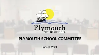 School Committee - June 3, 2024