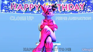 (SFM/OC) Close Up - Animation Meme // Happy Birthday To Me :]