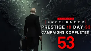 Prestige 10. Day 33. Campaigns Completed 53. Part 1.