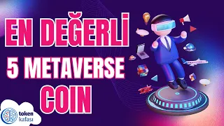 En Değerli 5 Metaverse Coin!