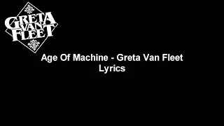 Age Of Machine - Greta Van Fleet Lyrics Video (HD & 4K)