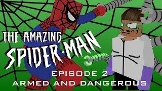 The Amazing Spider-Man - Episode 2 - Armed and Dangerous