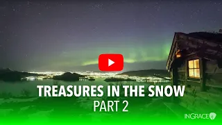 Part 2 | Treasures in the Snow