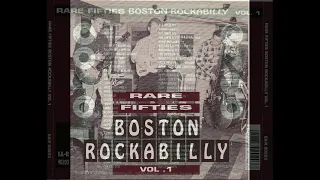 Boston Rockabilly - Rare Fifties Vol. 1 ( 2 )