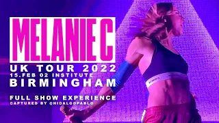 Melanie C Live at The O2 Institute Birmingham (Full Show Experience) 15.02.2022 #melaniec #melc