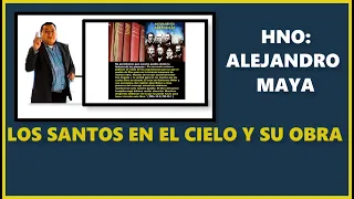 HNO: A.MAYA- LOS 4 SERES VIVIENTES Y LOS 24 ANCIANOS "LOS SANTOS EN EL CIELO Y SU OBRA"