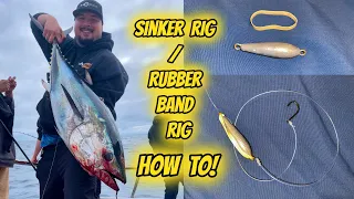 HOW TO TIE a SINKER/RUBBER BAND RIG! (For Bluefin Tuna!)